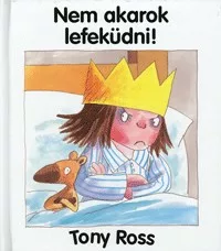 Nem akarok lefeküdni!