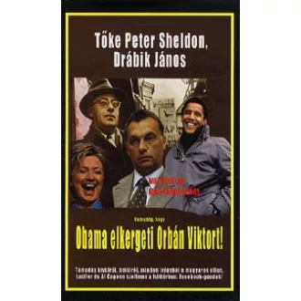 Hazugság, hogy Obama elkergeti Orbán Viktort!