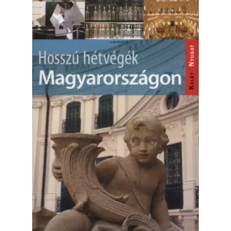Hosszú hétvégék Magyarországon