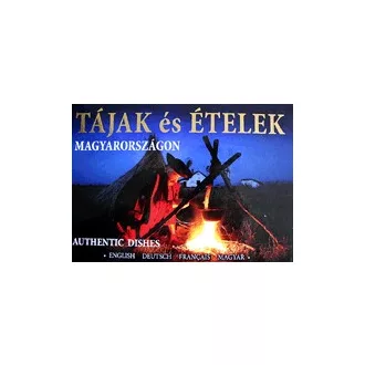 Tájak és ételek Magyarországon