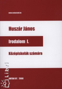 Irodalom I. - Középiskolások számára