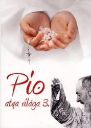 Pio atya világa 3.