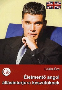 Életmentő angol állásinterjúra készülőknek