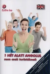 1 hét alatt angolul - Nem csak turistáknak