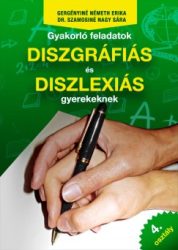   Gyakorló feladatok diszgráfiás és diszlexiás gyerekeknek 4. osztály
