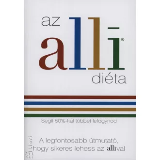 Az alli diéta - Segít 50%-kal többet lefogynod