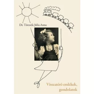 Visszatérő emlékek, gondolatok