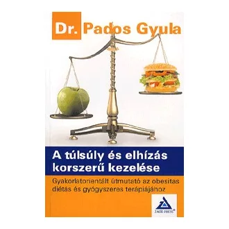A túlsúly és elhízás korszerű kezelése