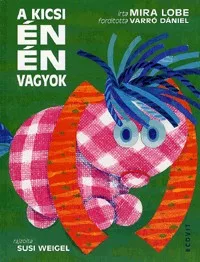 A kicsi én én vagyok
