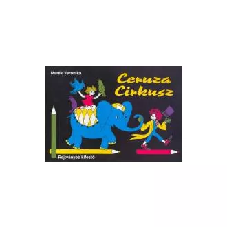 Ceruza Cirkusz - Rejtvényes kifestő