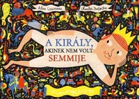 A király, akinek nem volt semmije