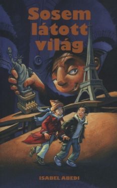 Sosem látott világ