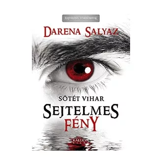 Sejtelmes fény - Sötét vihar