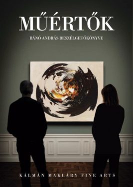 Műértők 1 - Bánó András beszélgetőkönyve