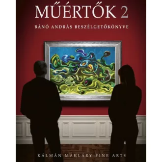Műértők 2 - Bánó András beszélgetőkönyve