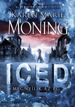 Iced - Megnyílik az ég - Dani O'Malley krónikák 1