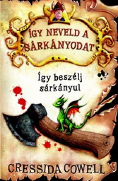 Így beszélj sárkányul - Így neveld a sárkányodat 3.