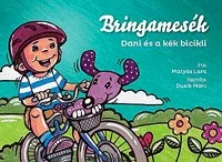 Dani és a kék bicikli - Bringamesék 1.