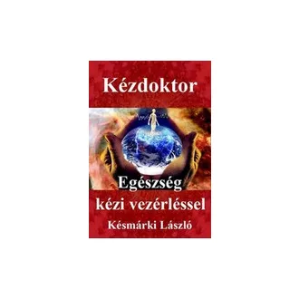 Kézdoktor - Egészség kézi vezérléssel