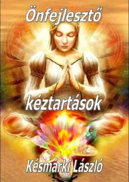 Önfejlesztő kéztartások