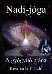 Nadi-jóga - A gyógyító prána