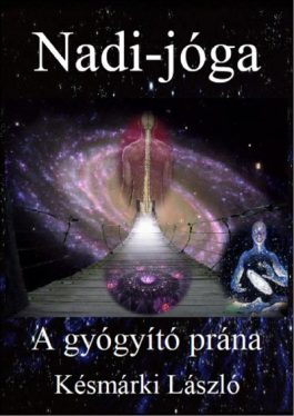 Nadi-jóga - A gyógyító prána