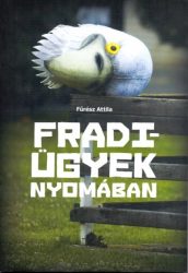Fradi-ügyek nyomában