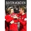 Bayern München - A futballnagyhatalom