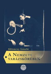 A Nemzeti varázskörében