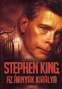 Stephen King, az Árnyak királya