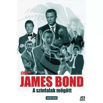 James Bond - A színfalak mögött