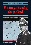   Mennyország és pokol - Egy német ejtőernyős a II. világháborúban