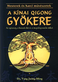 A kínai Qigong gyökere