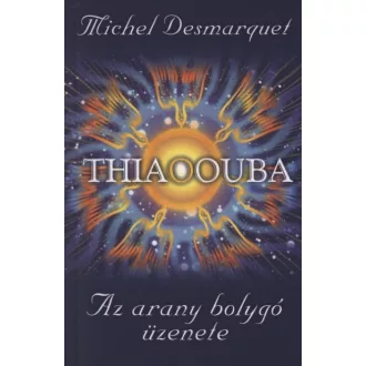 Thiaoouba - Az arany bolygó üzenete