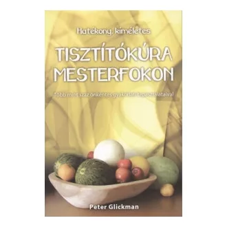 Tisztítókúra mesterfokon