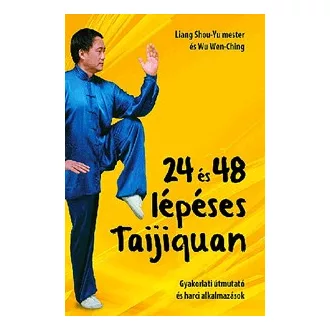 24 és 48 lépéses Taijiquan