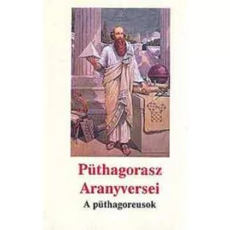 Püthagorasz aranyversei - A püthagoreusok