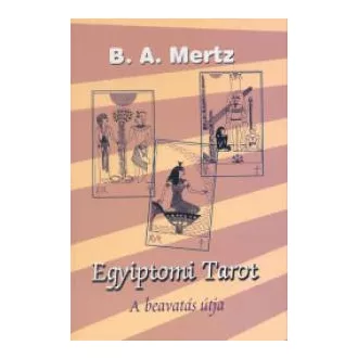Egyiptomi Tarot - A beavatás útja