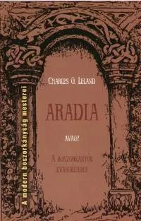 Aradia, avagy A boszorkányok evangéliuma