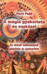 A mágia gyakorlata és eszközei