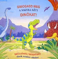 Simogasd meg a nagyra nőtt dinókat!