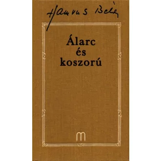 Álarc és koszorú