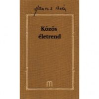 Közös életrend - Hamvas Béla művei 32. kötet