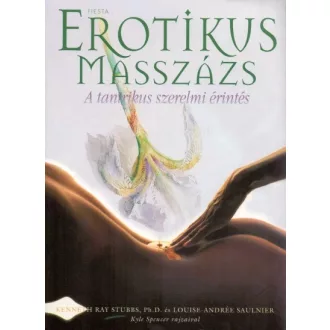 Erotikus masszázs - A tantrikus szerelmi érintés