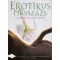 Erotikus masszázs - A tantrikus szerelmi érintés