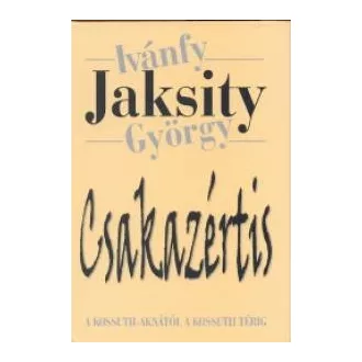 Csakazértis - A Kossuth-aknától a Kossuth térig