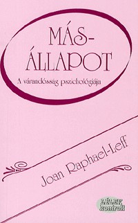 Másállapot - A várandósság pszichológiája