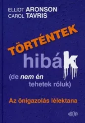  Történtek hibák... (de nem én tehetek róluk) - Az önigazolás lélektana