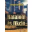 Hatalom és fikció