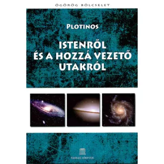   Istenről és a hozzá vezető utakról - Szépről és a jóról